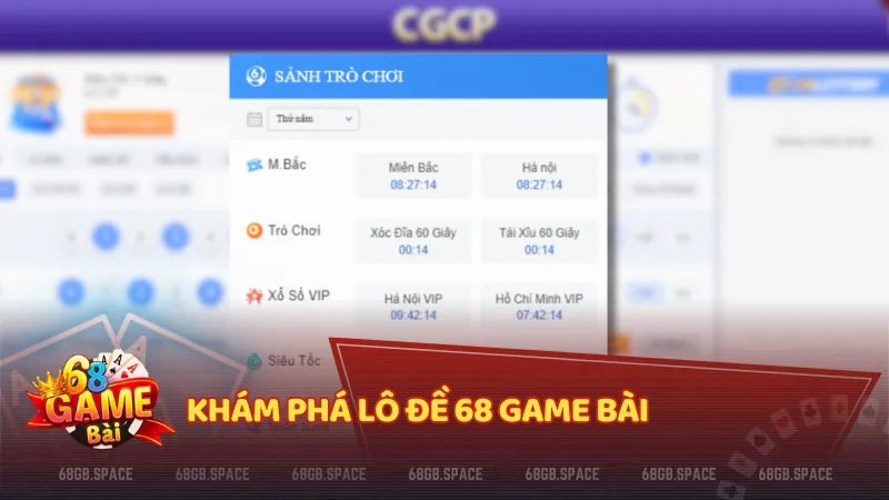 Khám phá Lô Đề 68 Game Bài
